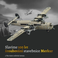 Merkur slaví 100 let šroubování. Legendární česká stavebnice chystá velkou oslavu a představí jubilejní model 